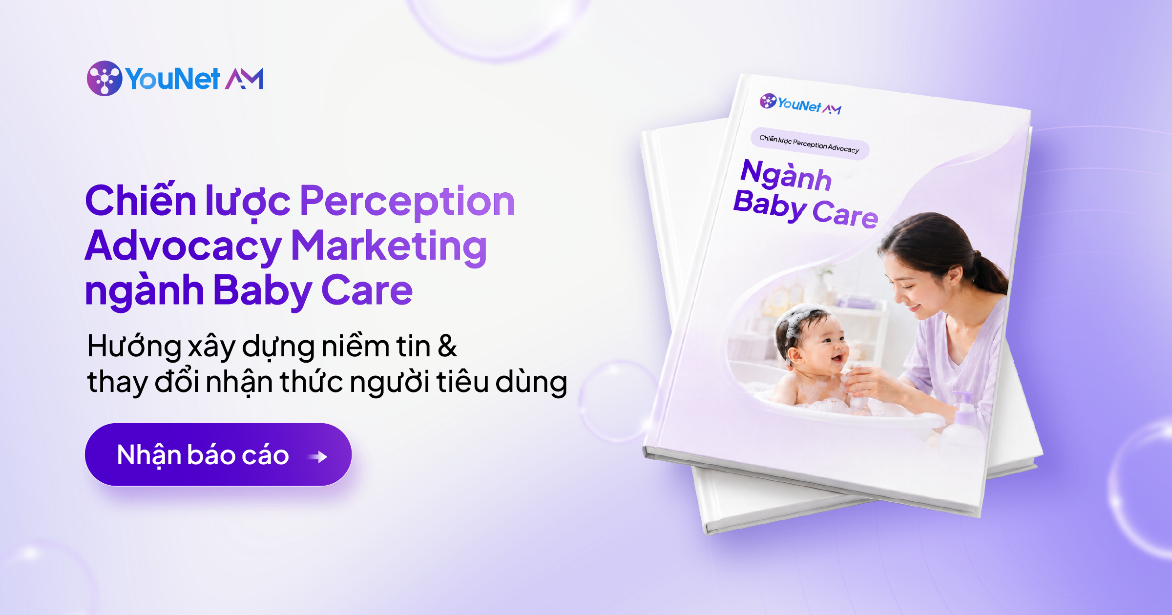 Báo cáo "Chiến lược Perception Advocacy Marketing ngành Baby Care"