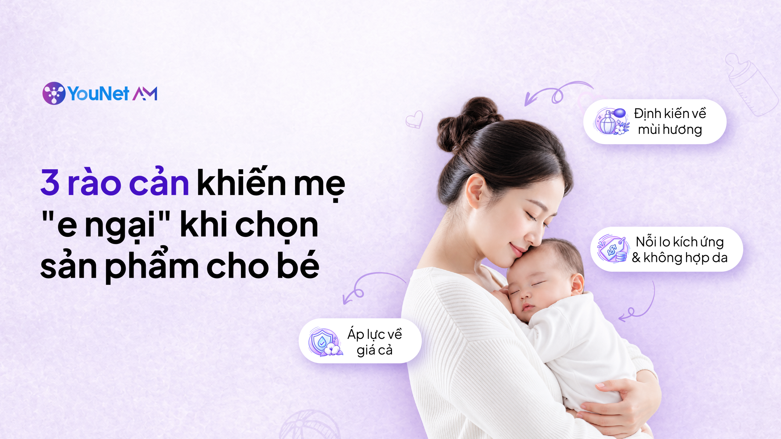 Phân tích consumer insight ngành Baby Care: Từng bước thu hẹp “gap” giữa nhu cầu và quyết định mua Ba rào cản đang khiến mẹ do dự dù sản phẩm đáp ứng đúng nhu cầu