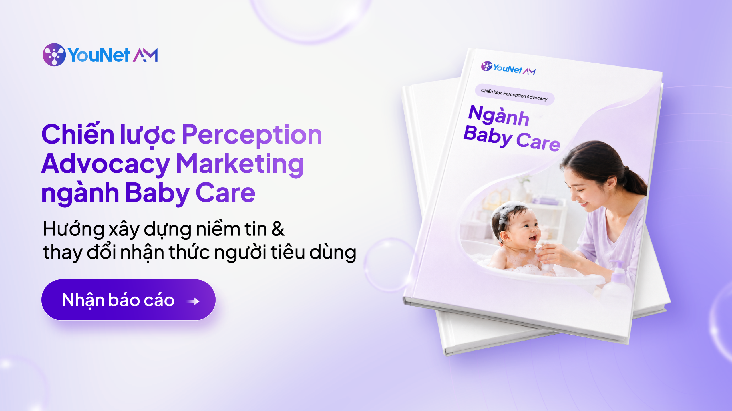 Báo cáo "Chiến lược Perception Advocacy Marketing ngành Baby Care"